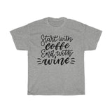 Start with coffee end with wine Unisex Cotton T-shirt