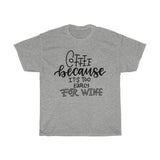 Coffee because it's too early for wine  unisex T-shirt