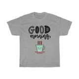 Good morning Coffee Unisex Cotton T-shirt