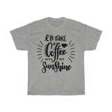 I'll take coffee with my sunshine Unisex  Cotton T-shirt