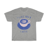 I like  you a latte - Coffee lovers shirt