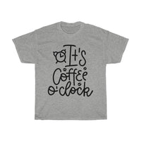 It's coffee o'clock Unisex Cotton T-shirt