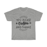 Yes please coffee and thanks Unisex  T-shirt