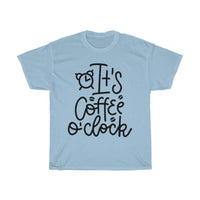 It's coffee o'clock Unisex Cotton T-shirt