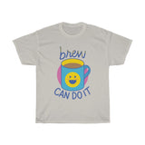 Brew can do it coffee lovers T-shirt