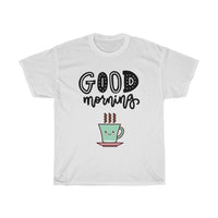 Good morning Coffee Unisex Cotton T-shirt