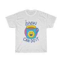 Brew can do it coffee lovers T-shirt